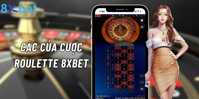 Roulette 8xbet: Vòng quay may mắn nhận thưởng hàng trăm triệu Các cửa cược Roulette nhà cái 8xbet người chơi nên biết