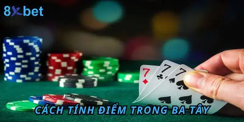 Cách chơi bài cào thắng đậm cho cược thủ thỏa sức săn tiền thưởng Cách tính điểm trong Ba Tây